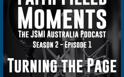 Faith Filled Moments – S2 Episode 1 – Turning the Page