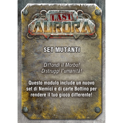 Last Aurora : Set Mutanti