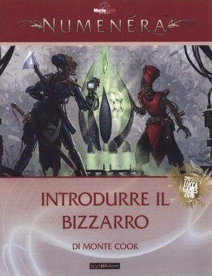 Numenera: Introdurre il Bizzarro