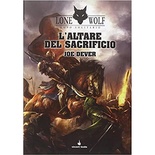 Lupo Solitario Vol.4 - L'Altare del Sacrificio Librogame