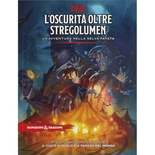 D&D 5a Ed. - L'Oscurità Oltre Stregolumen - Un'Avventura Nella Selva Fatata