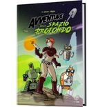 Avventure Nello Spazio Profondo - Fumetto Gioco Librogame