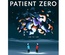 Save Patient Zero