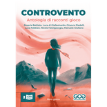 Controvento - Antologia di Racconti Gioco Librogame