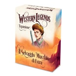 Western Legends: Il Selvaggio Mucchio di Extra