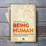 Being Human - Manuale di Sopravvivenza Urbana per Divinità
