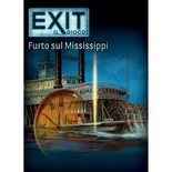 Exit: Furto sul Mississippi