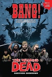 Bang - The Walking Dead