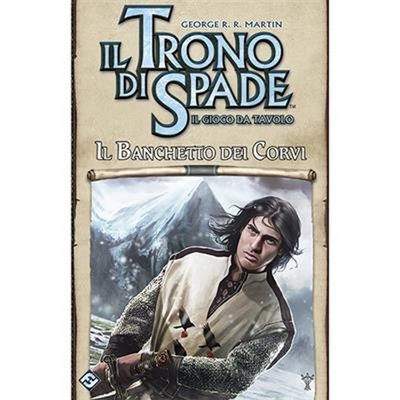 Il Trono di Spade - Il Gioco da Tavolo: Il Banchetto dei Corvi