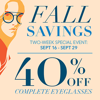 2-WEEK FALL SAVINGS EVENT: SEPT. 16TH – SEPT. 29TH