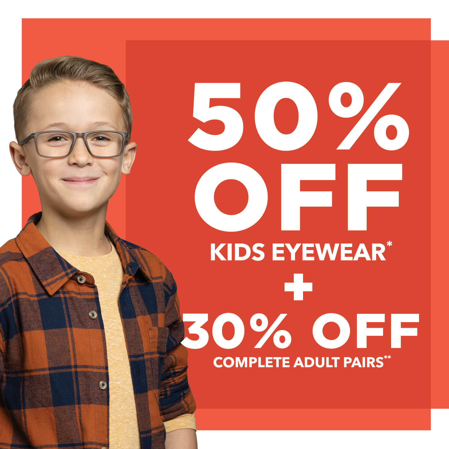 50% Off Kids Eyewear + 30% Off Complete Adult Pairs