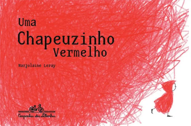 Imagem da capa do livro 'Uma Chapeuzinho Vermelho'.