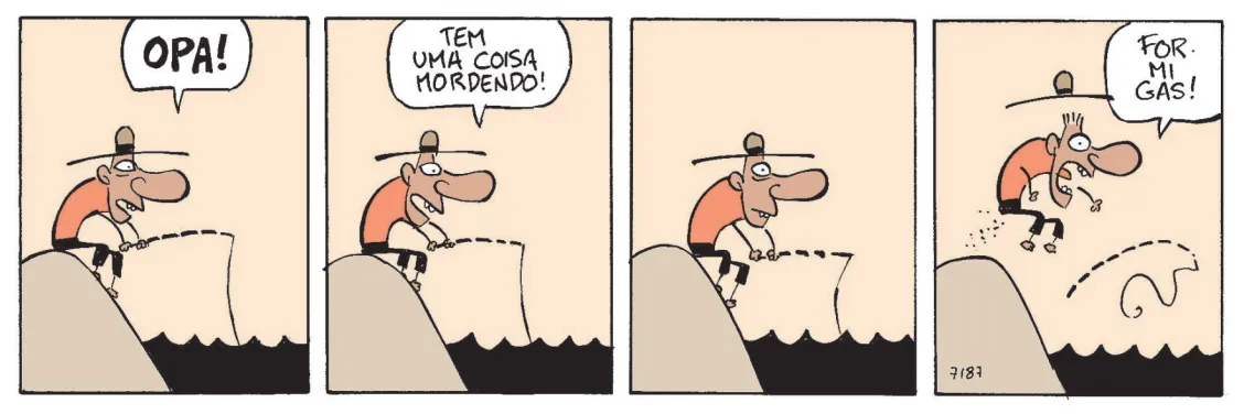 Tira com quatro quadros. Q1: Um homem está sentado na beira de um rio, pescando. Ele exclama: 'OPA!' Q2: O homem diz: 'Tem uma coisa mordendo!' Q3: Ele fica em silêncio e concentrado. Q4: Com expressão de susto, ele solta a vara, pula e diz: 'Formigas!'
