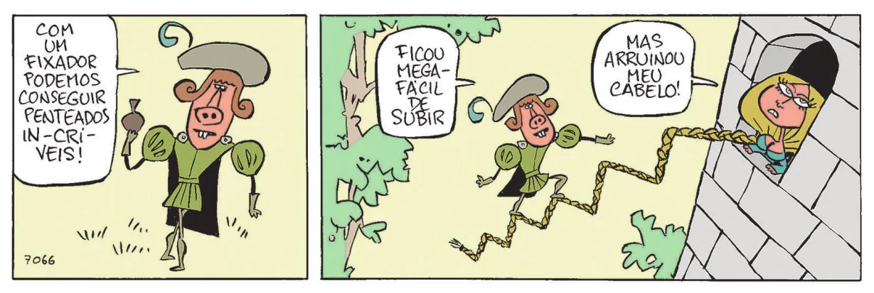 Tira com dois quadros. Q1: Um príncipe diz: 'Com um fixador podemos conseguir penteados in-crí-veis!' Q2: Uma princesa está na janela, no alto de uma torre. Ela possui uma longa trança e a joga para o príncipe, que está fora da torre. A trança está em zigue-zague, formando degraus. O príncipe sobe os degraus da trança e diz: 'Ficou mega-fácil de subir'. A princesa responde: 'Mas arruinou meu cabelo!'