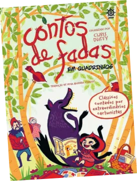 Imagem da capa do livro 'Contos de fadas em quadrinhos: clássicos contados por extraordinários cartunistas'.