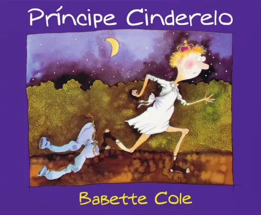 Imagem da capa do livro 'Príncipe Cinderelo'.