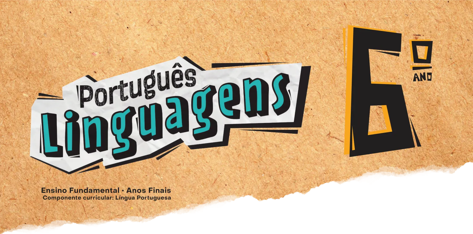 Português - Linguagens. 6º ano. Ensino Fundamental - Anos finais. Componente curricular: Língua Portuguesa.