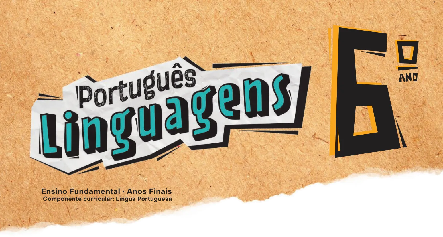 Português - Linguagens. 6º ano. Ensino Fundamental - Anos finais. Componente curricular: Língua Portuguesa.