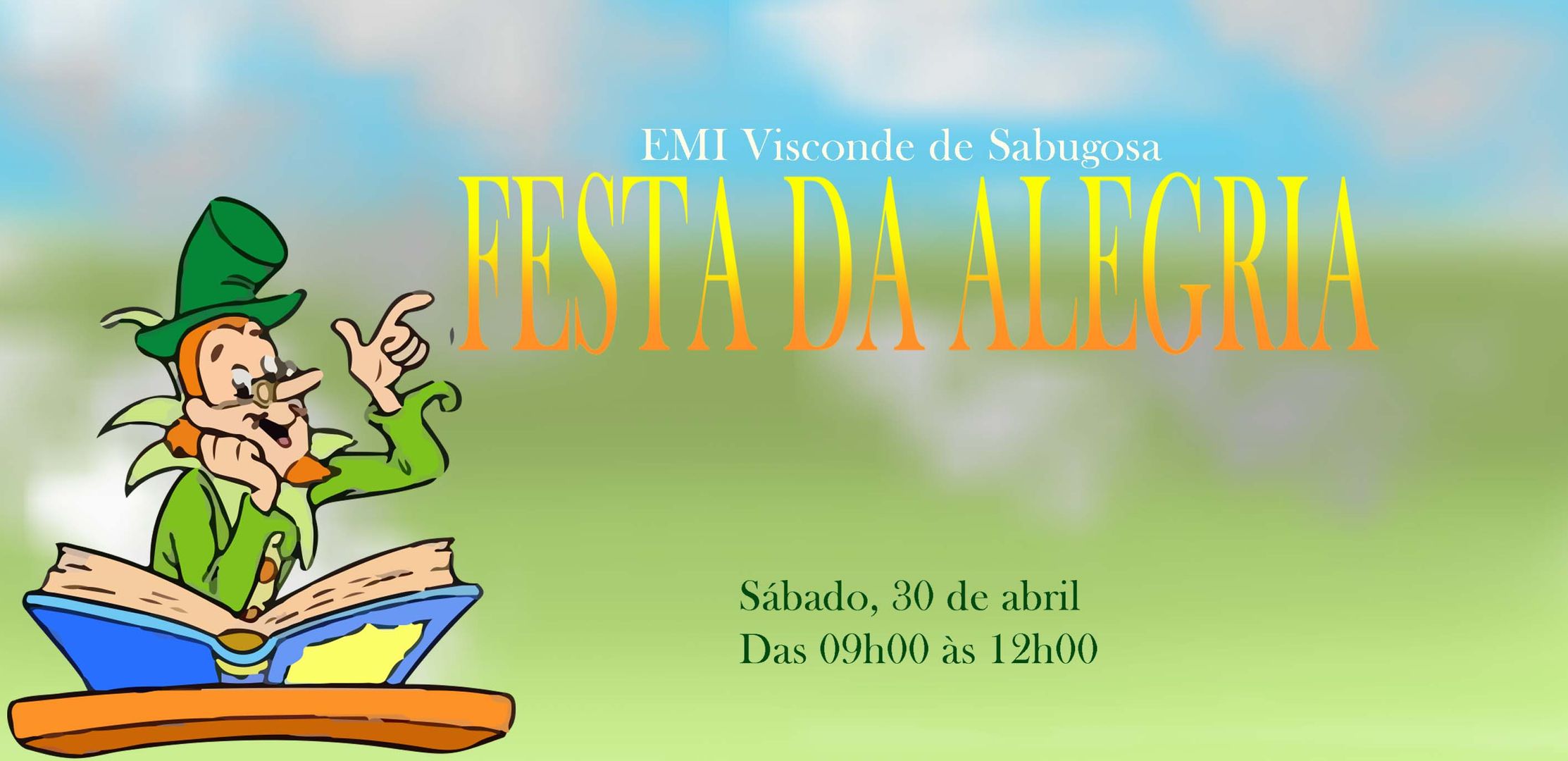 A EMI Visconde de Sabugosa te convida para a nossa Festa da Alegria!