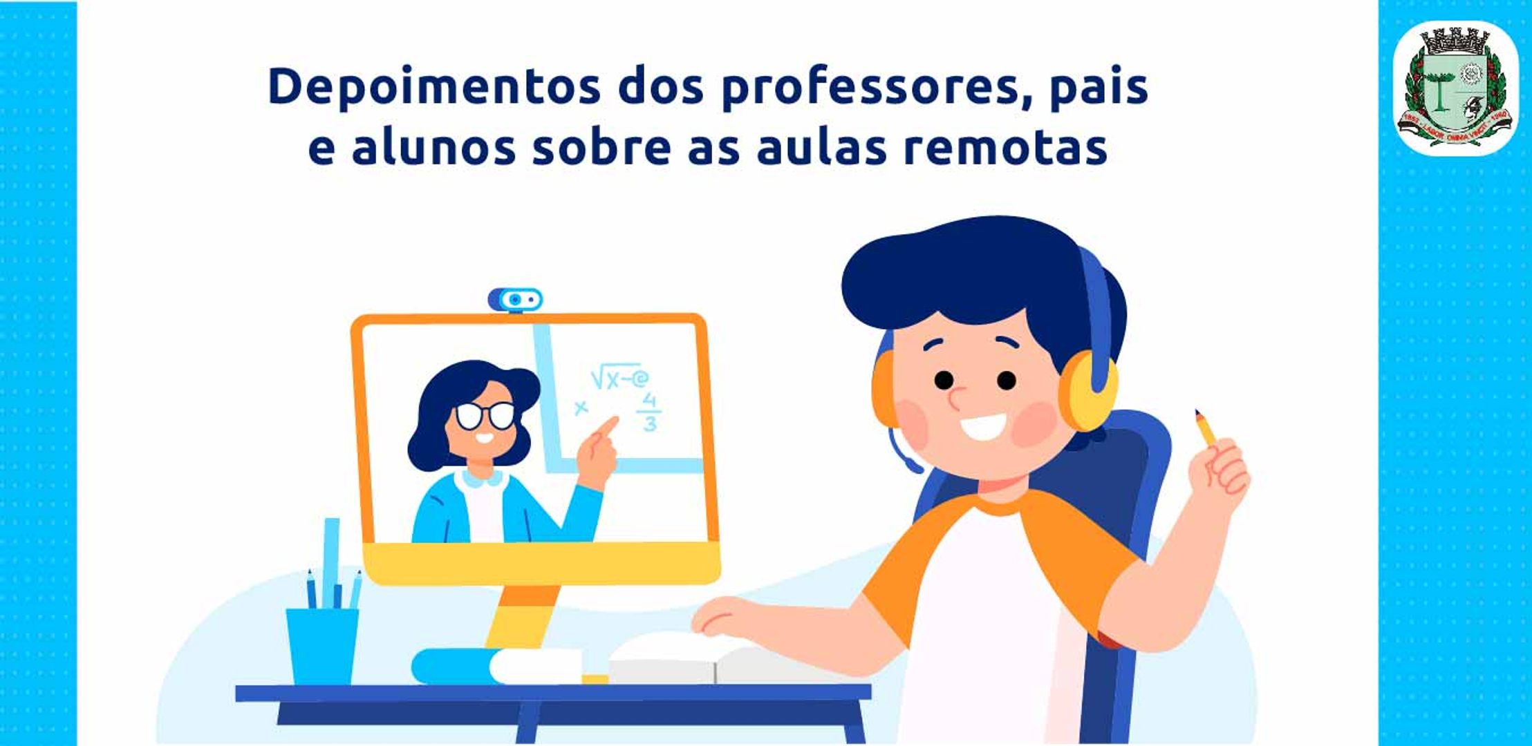 Depoimentos sobre as aulas remotas 