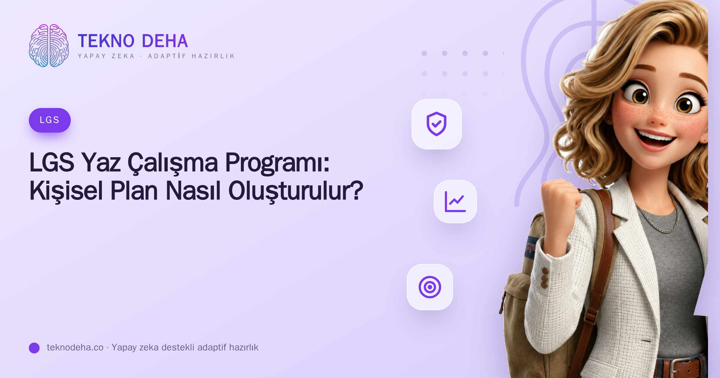 LGS Yaz Çalışma Programı: Kişisel Plan Nasıl Oluşturulur?