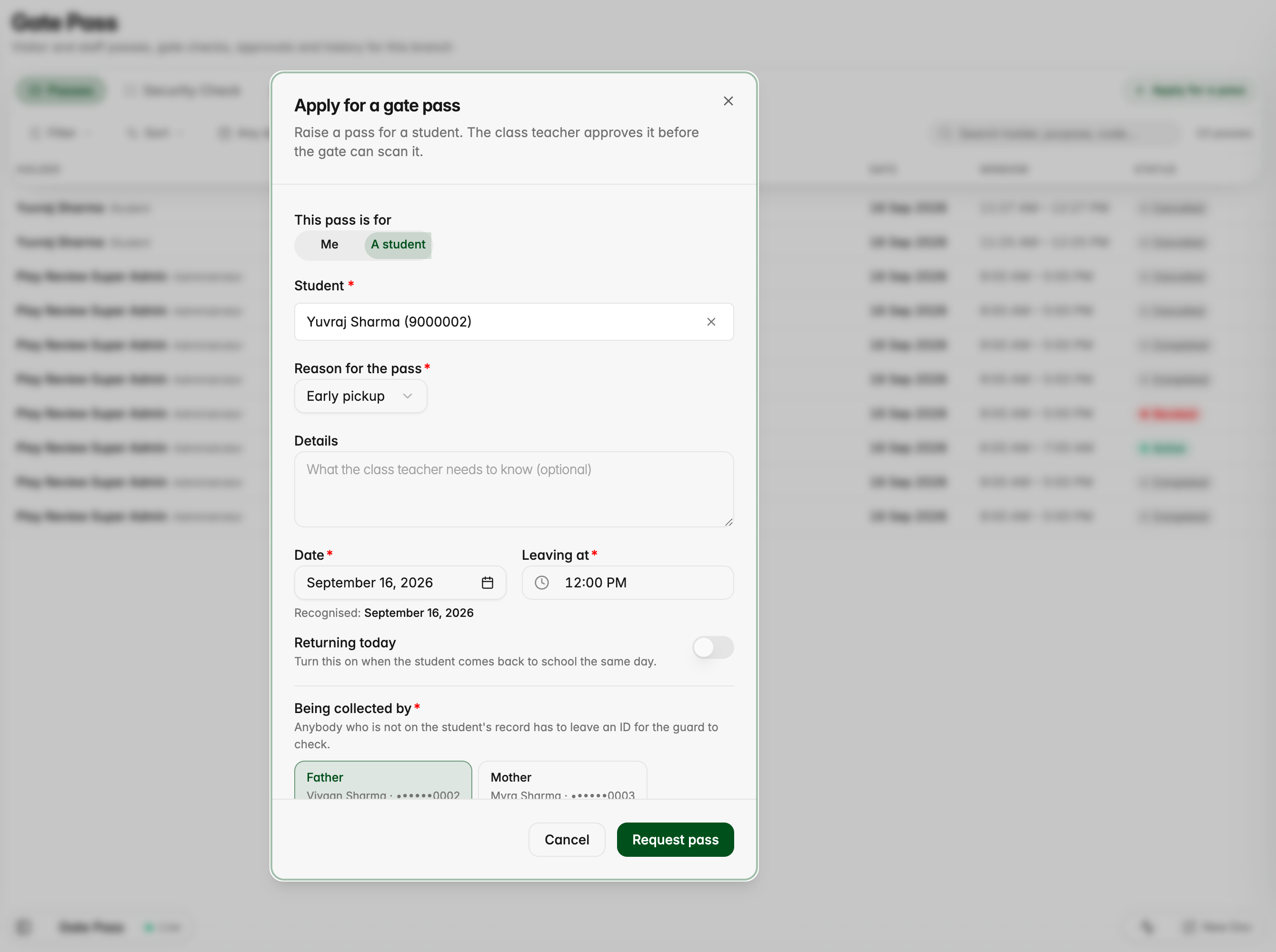 Raising a pass for a student, with the parents on record offered as pickup