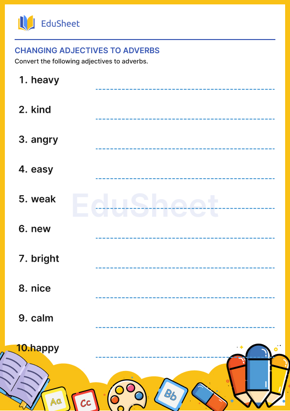 Changing adjectives to adverbs Worksheets | Free Download at Orchids ...