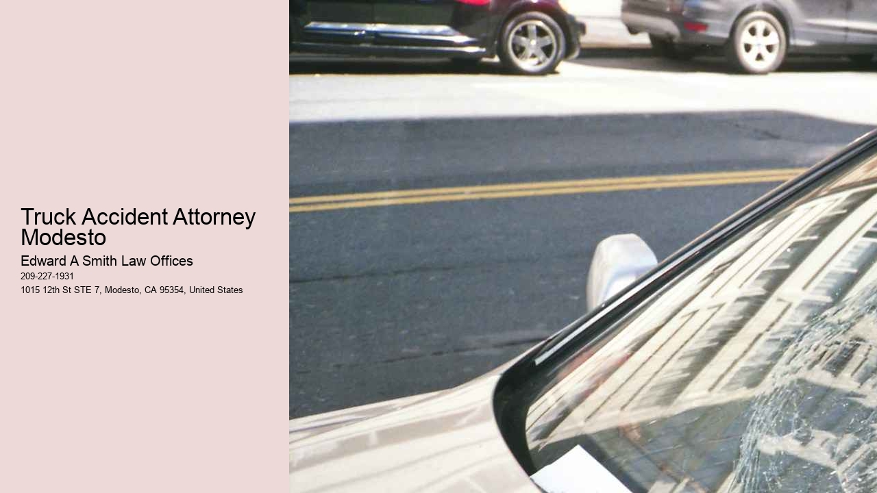 Truck Accident Attorney Modesto