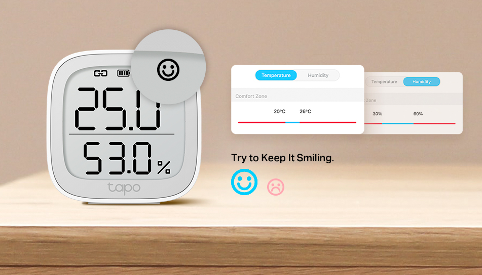 Comfort Level Indicator
Keep an eye on your home’s comfort levels at a glance. You can also customize your comfort zones in the Tapo app.