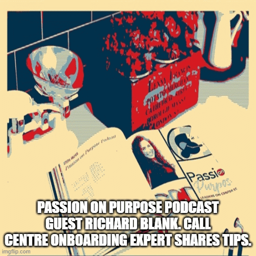 Passion on Purpose podcast sales trainer guest Richard Blank Costa Ricas Call Center (1)