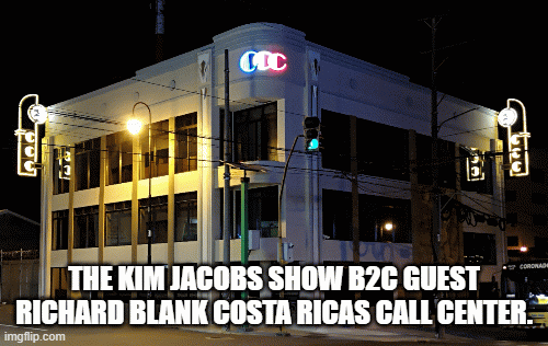The-Kim-Jacobs-show-B2C-guest-Richard-Blank-Costa-Ricas-Call-Center..gif