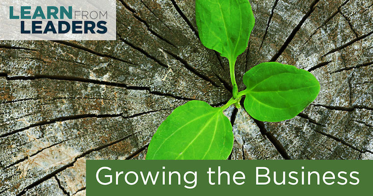 Learn from Leaders #5: Growing the <mark>Business</mark>