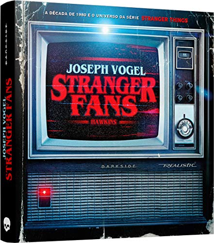 Stranger Fans: Conheça O Universo E Os Segredos De Stranger Things, Série Da Netflix" Capa Dura – 21 Outubro 2019