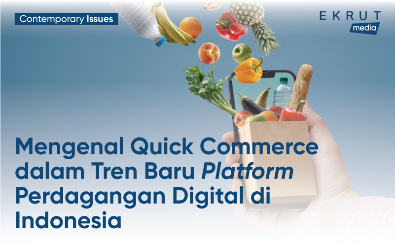 Header_Mengenal_Quick_Commerce_dalam_Tren_Baru_Platform_Perdagangan.png