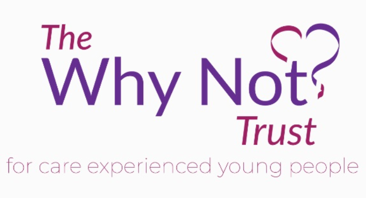 Why Not? Trust for Care Experienced Young People