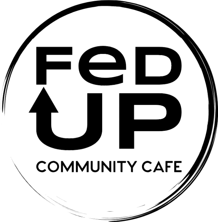Fed Up Community Cafe