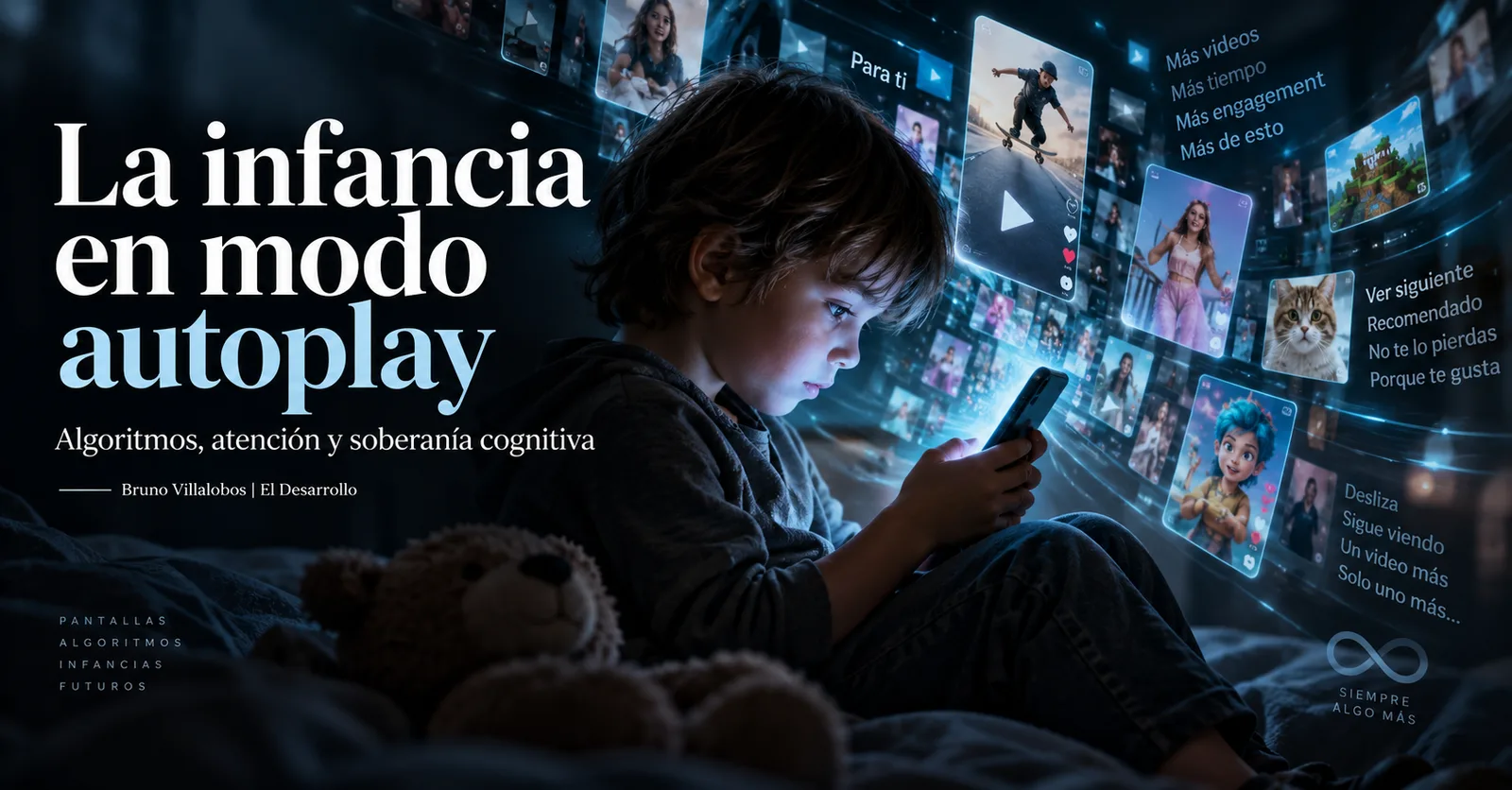 La infancia en modo autoplay