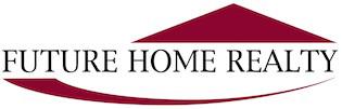 FUTURE HOME REALTY INC