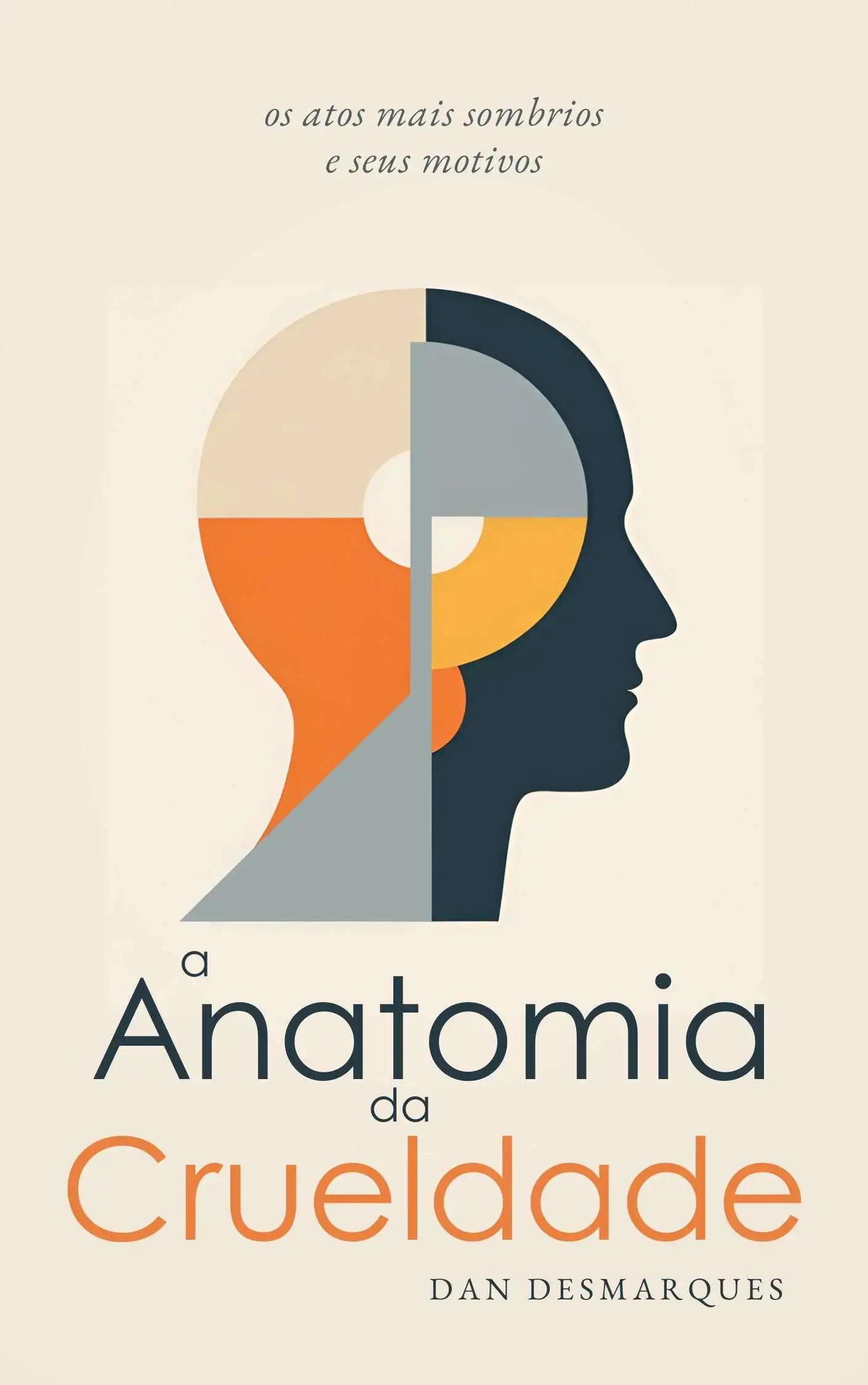 A Anatomia da Crueldade