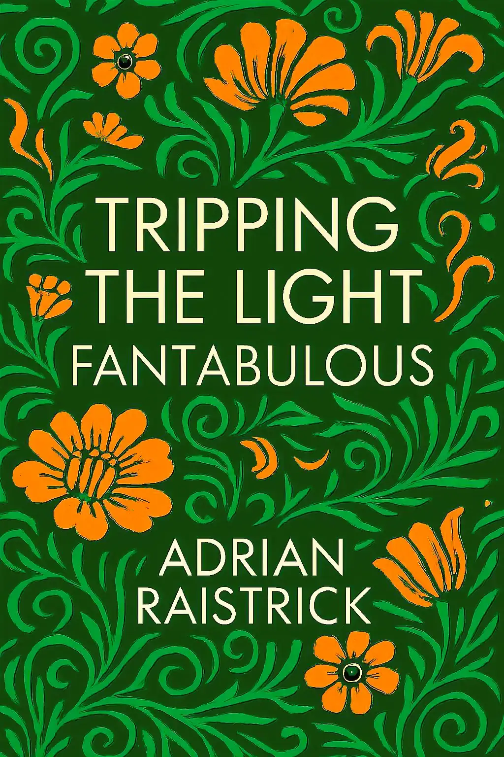 Tripping the Light Fantabulous