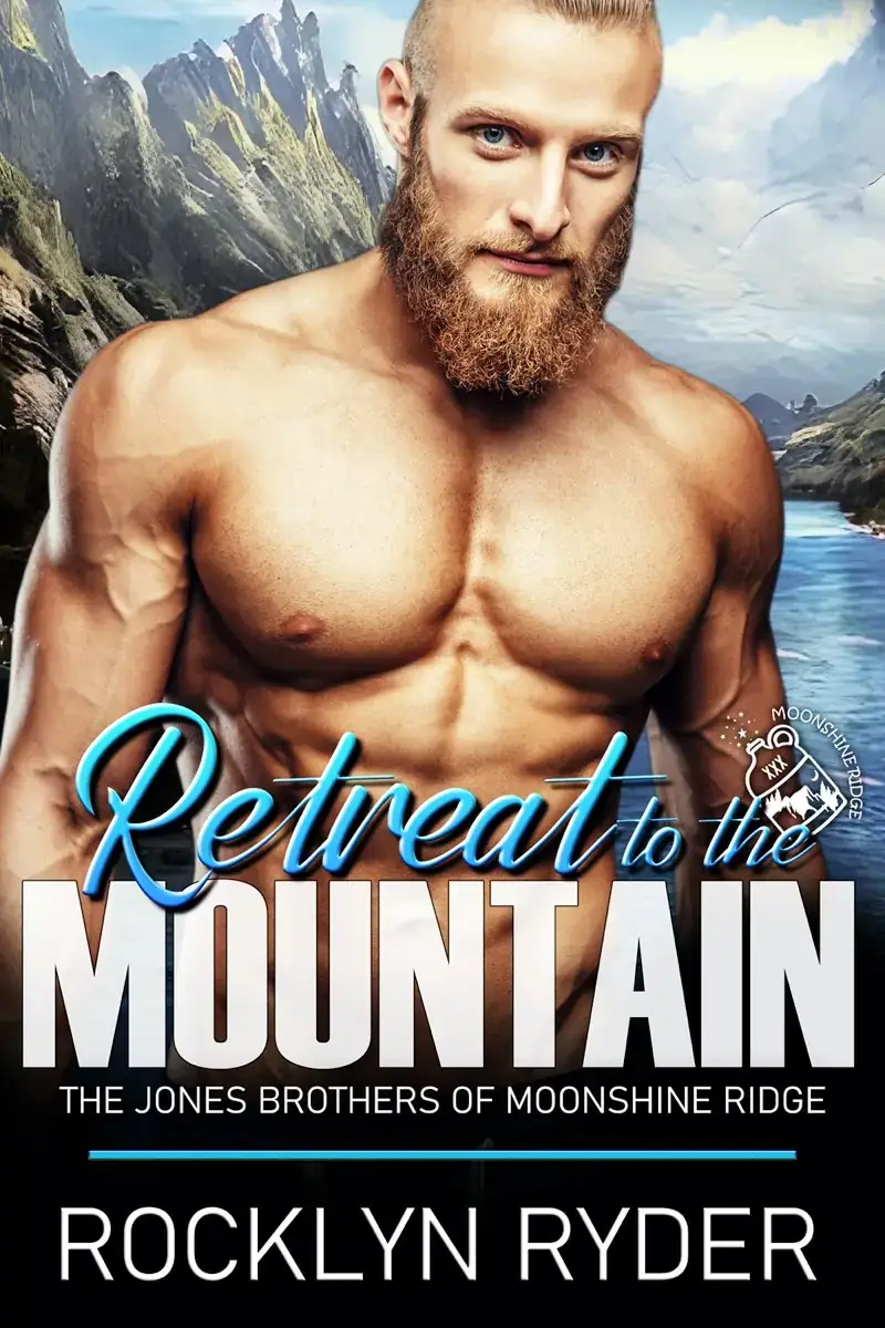 Retreat to the Mountain: Moonshine Ridge Mountain Men, book 5