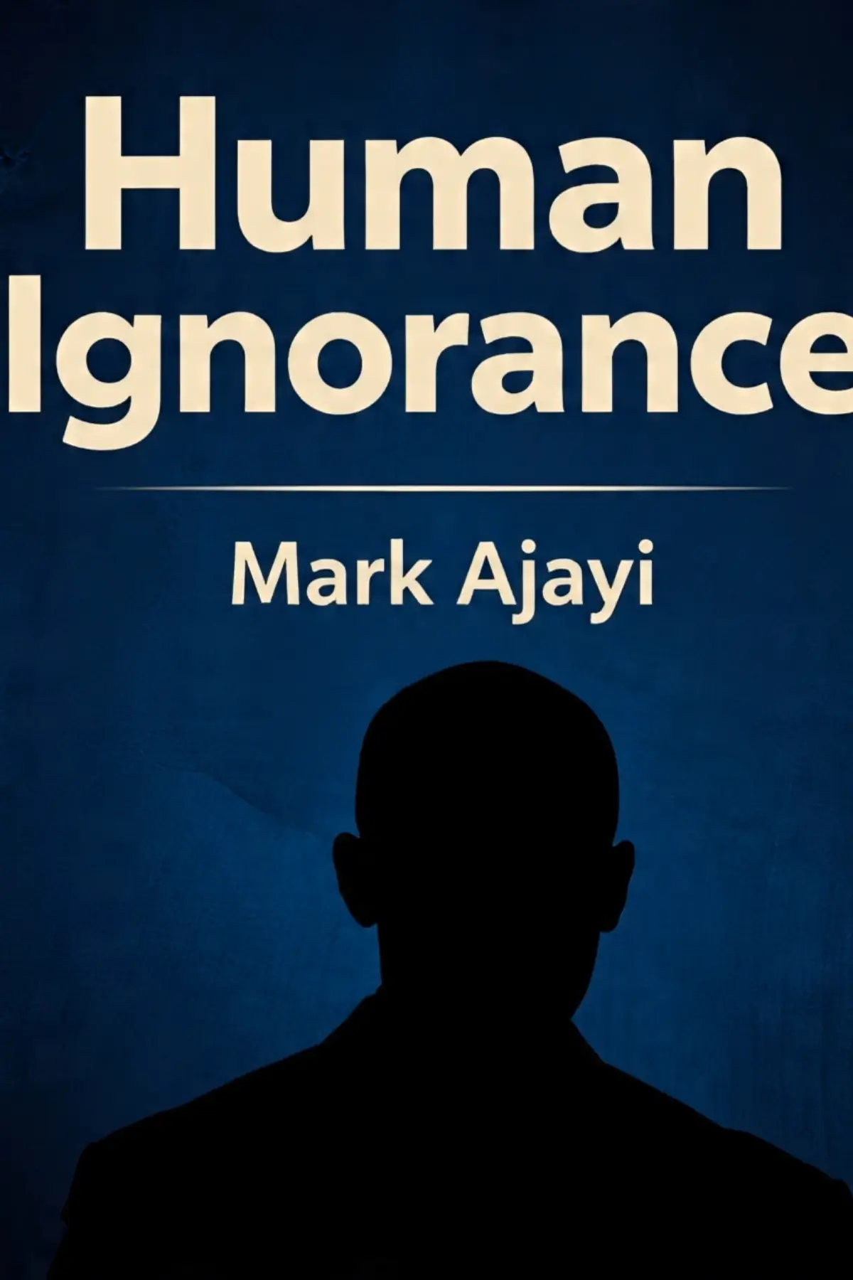 Human Ignorance