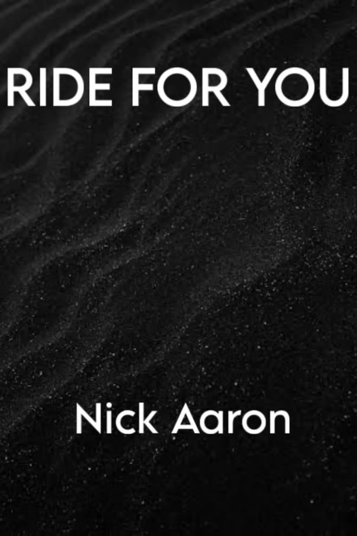 RIDE FOR YOU