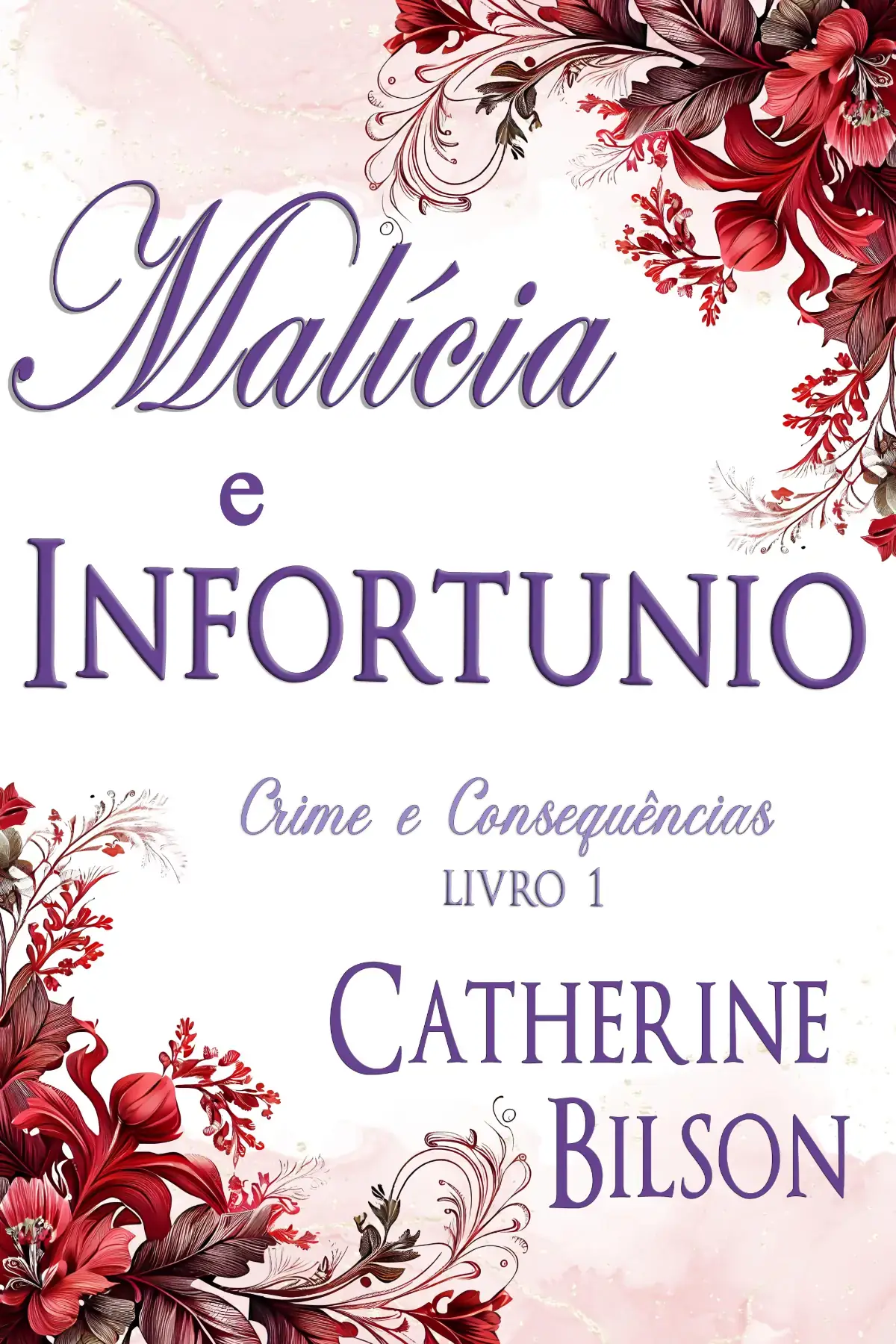 Malícia e Infortúnio