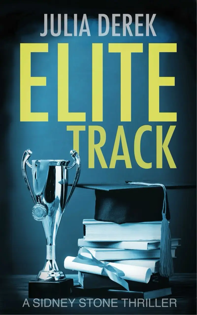 Elite Track: A Sidney Stone Thriller