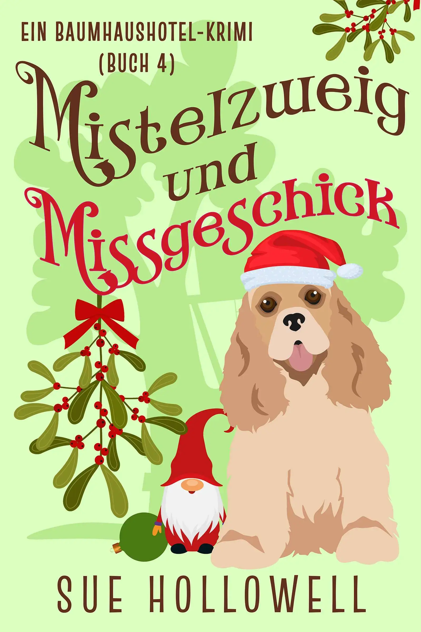 Mistelzweig und Missgeschick