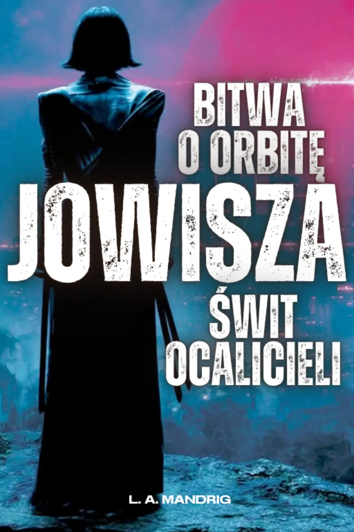 BITWA O ORBITĘ JOWISZA: ŚWIT OCALICIELI