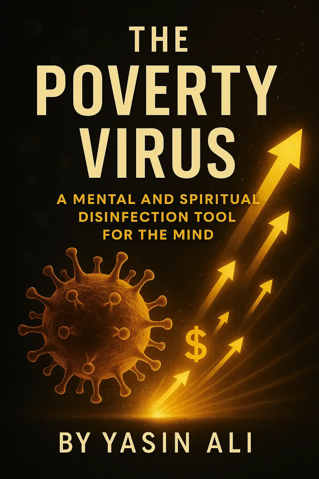 	The Poverty Virus