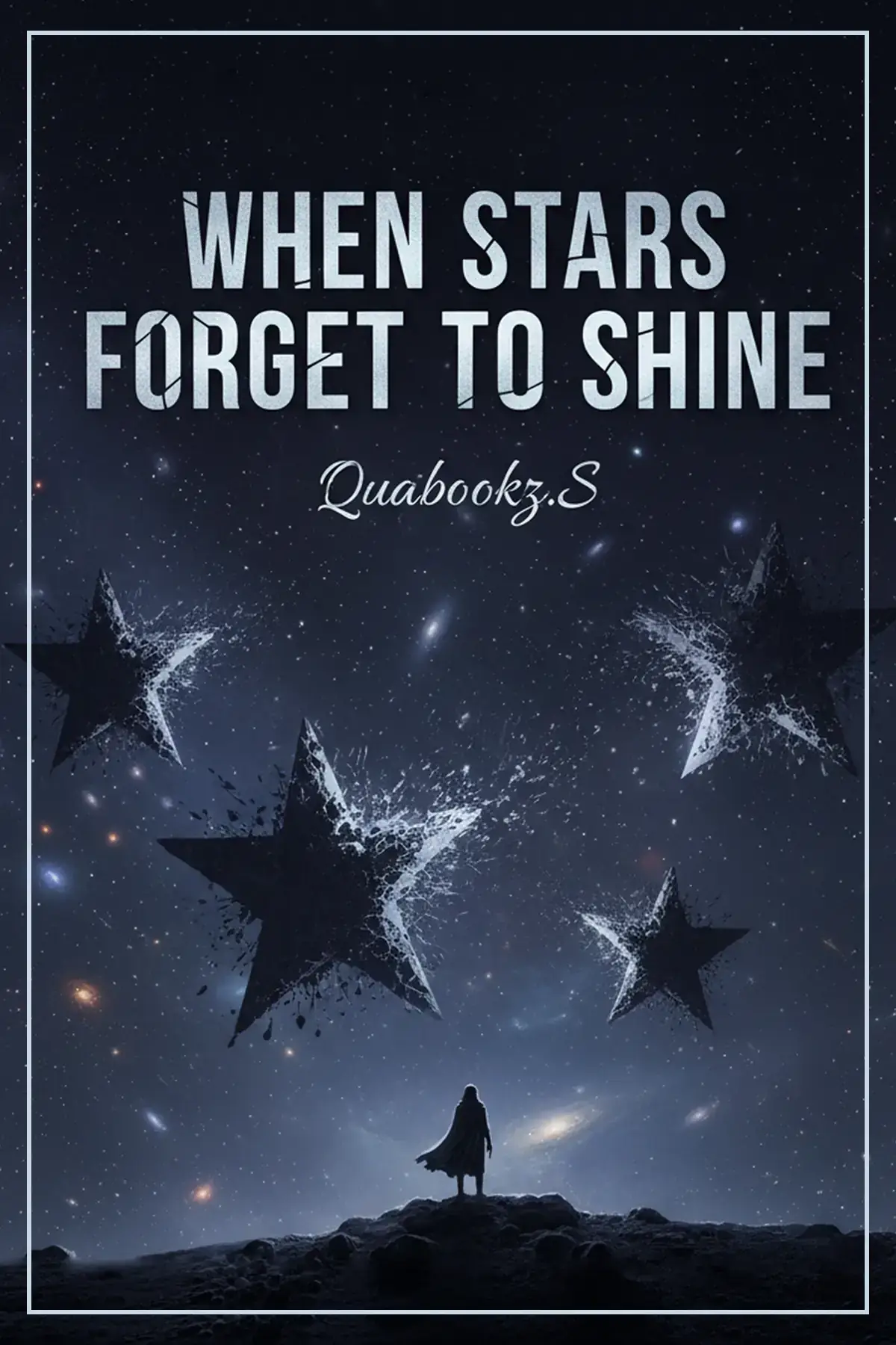 When Stars Forget To Shine