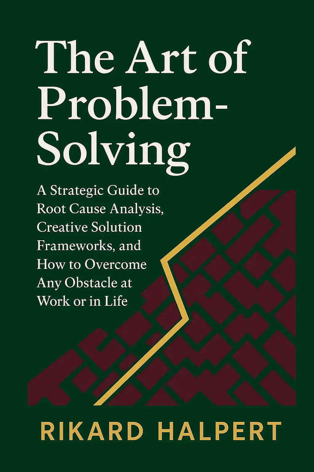 The Art of Problem-Solving